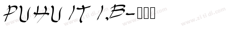 PUHUITI B字体转换